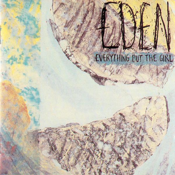 CD EVERYTHING BUT THE GIRL - Eden 2292403952 Blanco Y Negro 1985 Japan Rock Used
CD EVERYTHING BUT THE GIRL - Eden 2292403952 Blanco Y Negro 1985 Japan Rock Used