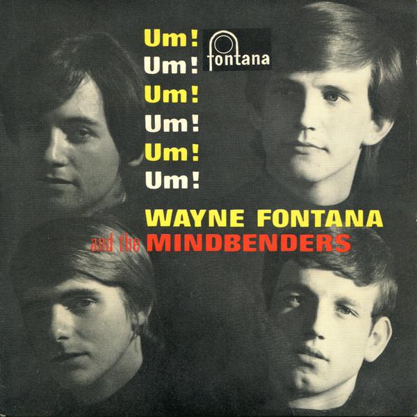 7inch Record WAYNE FONTANA & THE MINDBENDERS - Um! Um! Um! Um! Um! Um! TE17435 Fontana 1964 UK Rock Used
7inch Record WAYNE FONTANA & THE MINDBENDERS - Um! Um! Um! Um! Um! Um! TE17435 Fontana 1964 UK Rock Used