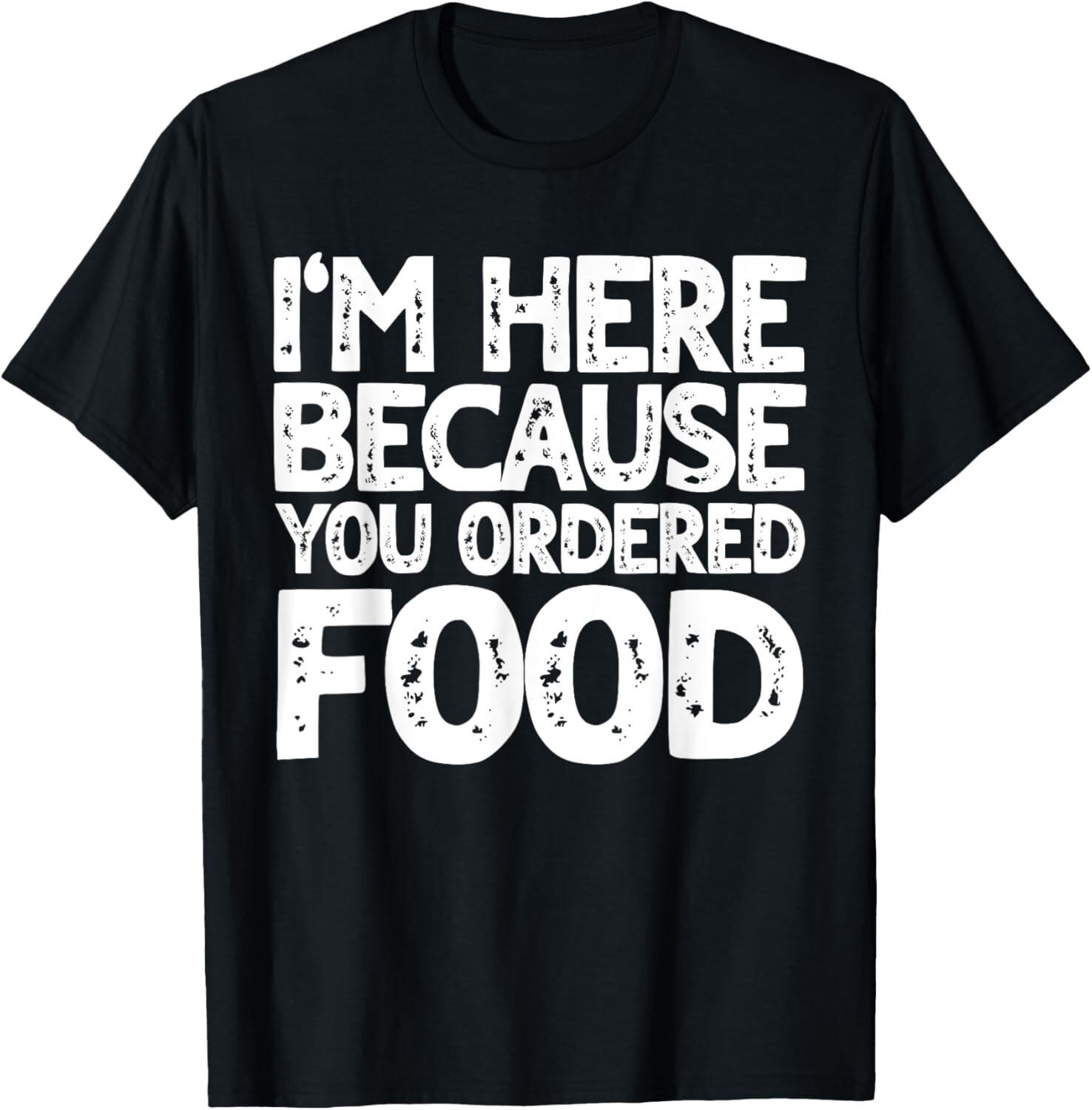 I m here Because You ordered Food Delivery Driver Tee Gift Unisex T-Shirt 5XL різнокольоровий
I m here Because You ordered Food Delivery Driver Tee Gift Unisex T-Shirt 5XL різнокольоровий