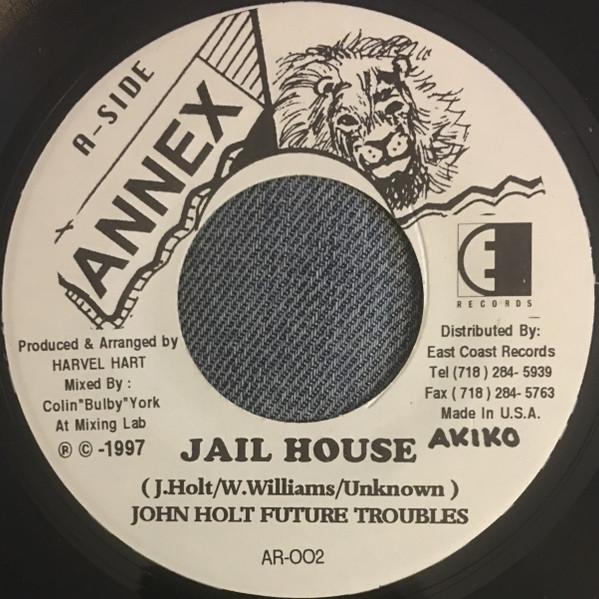7inch Record JOHN HOLT, FUTURE TROUBLES - Jail House AR002 Annex 1997 Jamaica Reggae, Ska & Dub Used
7inch Record JOHN HOLT, FUTURE TROUBLES - Jail House AR002 Annex 1997 Jamaica Reggae, Ska & Dub Used
