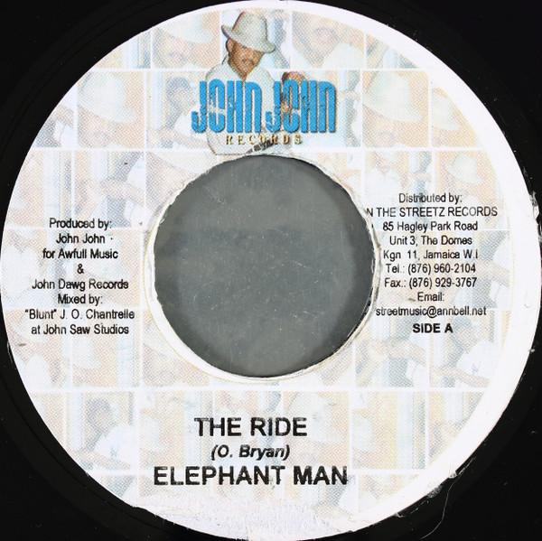 7inch Record ELEPHANT MAN - The Ride NONE John John Recor 2004 Jamaica Reggae, Ska & Dub Used
7inch Record ELEPHANT MAN - The Ride NONE John John Recor 2004 Jamaica Reggae, Ska & Dub Used