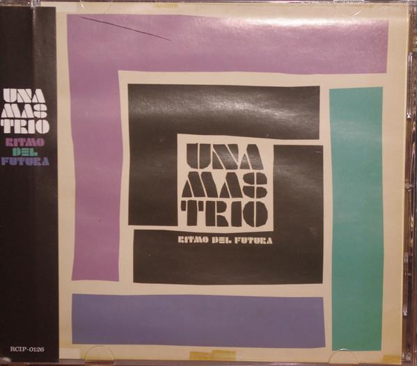 CD UNA MAS TRIO - RITMO DEL FUTURA RCIP0126 Agogo Records 2009 Japan ObiDance & Electronica Used
CD UNA MAS TRIO - RITMO DEL FUTURA RCIP0126 Agogo Records 2009 Japan ObiDance & Electronica Used