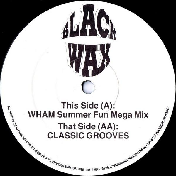12inch Record WHAM! / VARIOUS - Wham Summer Fun Mega Mix / Classic BW4 Black Wax 1990 US Dance & Electronica Used
12inch Record WHAM! / VARIOUS - Wham Summer Fun Mega Mix / Classic BW4 Black Wax 1990 US Dance & Electronica Used