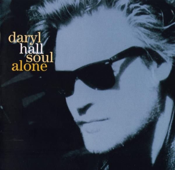CD DARYL HALL Soul Alone EK53937 Epic 1993 US SoulFunk Used
CD DARYL HALL Soul Alone EK53937 Epic 1993 US SoulFunk Used