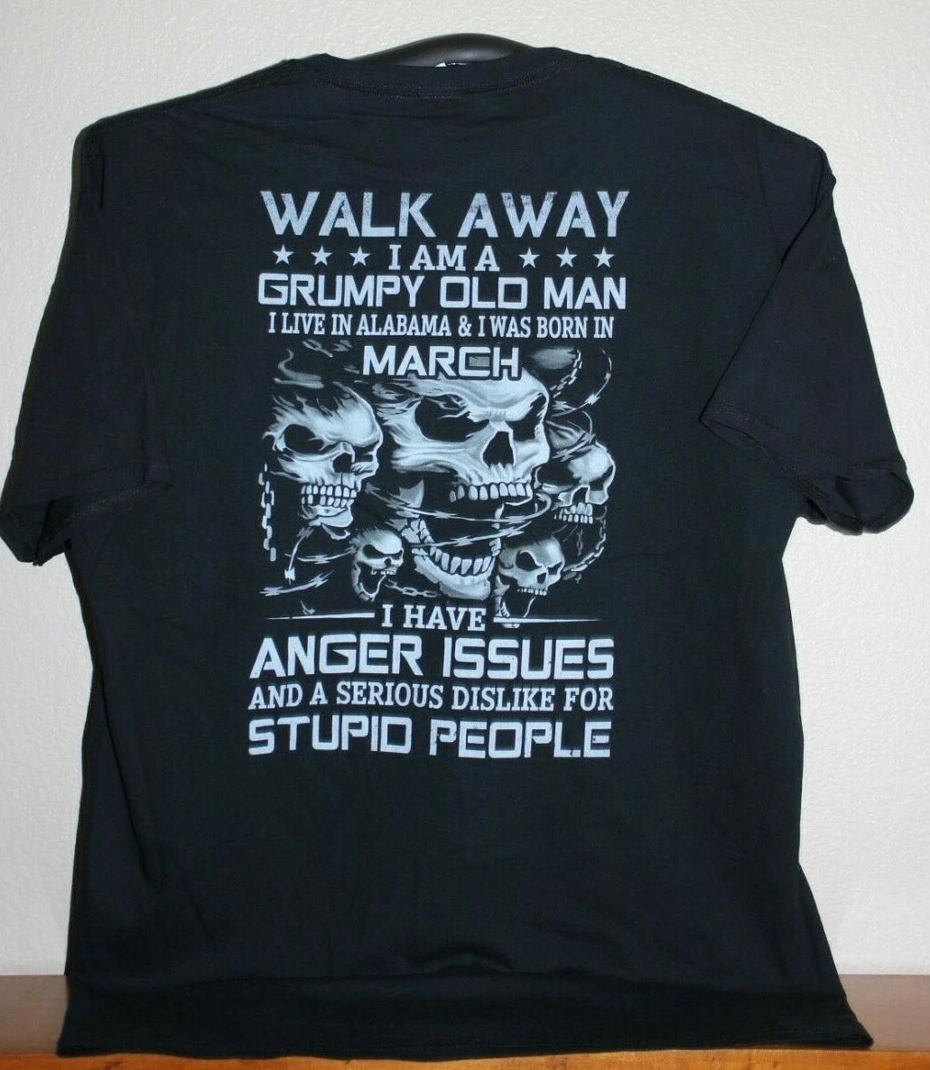 WALK AWAY...GRUMPY OLD MAN- I LIVE IN ALABAMA- Born March 100% Cotton T-shirt Mens Tees Top XL Black 2XL
WALK AWAY...GRUMPY OLD MAN- I LIVE IN ALABAMA- Born March 100% Cotton T-shirt Mens Tees Top XL Black 2XL