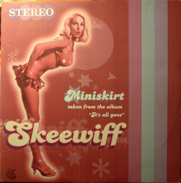 12inch Record SKEEWIFF - Miniskirt JALLPS01 Jalapeno Record 2000 UK Dance & Electronica Used
12inch Record SKEEWIFF - Miniskirt JALLPS01 Jalapeno Record 2000 UK Dance & Electronica Used