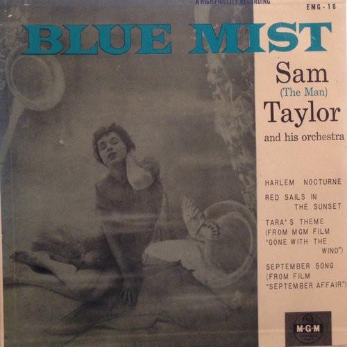 7inch Record SAM THE MAN TAYLOR Blue Mist Harlem Nocturne Red S EMG18 MGM 1956 Japan New Age Easy Listening Used
7inch Record SAM THE MAN TAYLOR Blue Mist Harlem Nocturne Red S EMG18 MGM 1956 Japan New Age Easy Listening Used