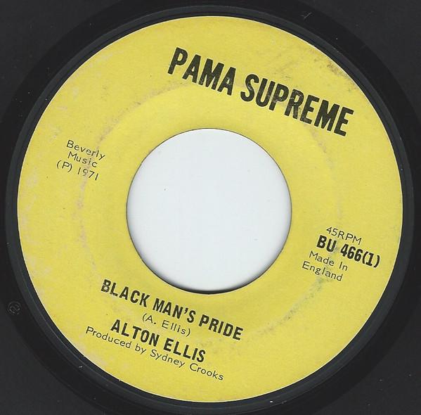 7inch Record ALTON ELLIS LEROY PARKER Black Mans Pride Groove With It BU466 Pama Supreme 1971 US Reggae Ska Dub Used
7inch Record ALTON ELLIS LEROY PARKER Black Mans Pride Groove With It BU466 Pama Supreme 1971 US Reggae Ska Dub Used