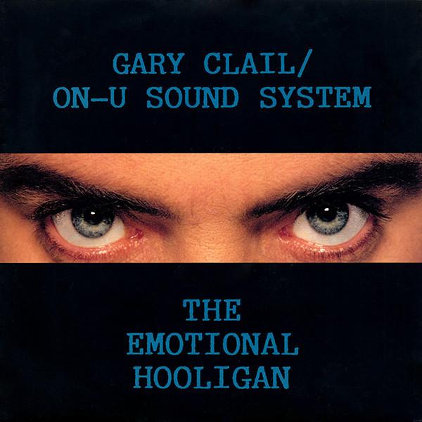 12inch Record GARY CLAIL & ON-U SOUND SYSTEM - The Emotional Hooligan PT44952 Perfecto 1991 UK Dance & Electronica Used
12inch Record GARY CLAIL & ON-U SOUND SYSTEM - The Emotional Hooligan PT44952 Perfecto 1991 UK Dance & Electronica Used