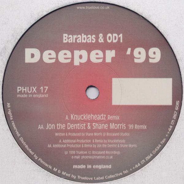 12inch Record BARABAS & OD1 - Deeper 99 PHUX17 Phoenix Uprisin 1999 UK Dance & Electronica Used
12inch Record BARABAS & OD1 - Deeper 99 PHUX17 Phoenix Uprisin 1999 UK Dance & Electronica Used