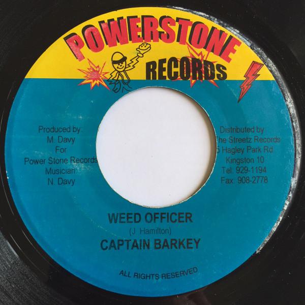 7inch Record CAPTAIN BARKEY / GALAXY P - Weed Officer / Nutting Nuh Wrong NONE Powerstone Reco Jamaica Reggae, Ska & Dub Used
7inch Record CAPTAIN BARKEY / GALAXY P - Weed Officer / Nutting Nuh Wrong NONE Powerstone Reco Jamaica Reggae, Ska & Dub Used