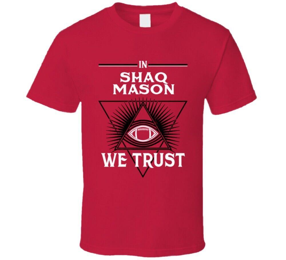 In Shaq Mason We Trust T Shirt 3XL
In Shaq Mason We Trust T Shirt 3XL