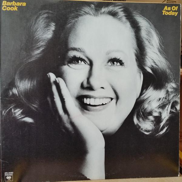 LP Record BARBARA COOK - As Of Today APC34493 Collectors Ser 1977 US Soundtracks & Musicals Used
LP Record BARBARA COOK - As Of Today APC34493 Collectors Ser 1977 US Soundtracks & Musicals Used