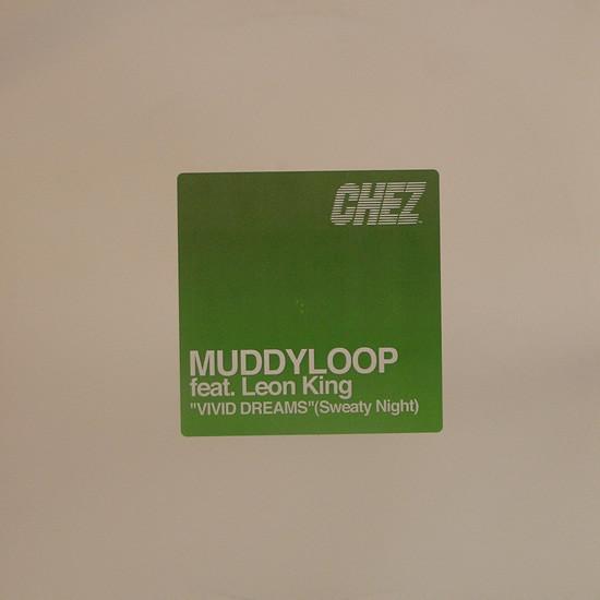 12inch Record MUDDYLOOP, LEON KING - Vivid Dreams (Sweaty Night) CHEZ023 Chez Music 2002 US Dance & Electronica Used
12inch Record MUDDYLOOP, LEON KING - Vivid Dreams (Sweaty Night) CHEZ023 Chez Music 2002 US Dance & Electronica Used