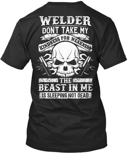 Soft Sarcastic Welder Dont Take My Kindness For Weakness T shirt USA Made S-5XL 4XL
Soft Sarcastic Welder Dont Take My Kindness For Weakness T shirt USA Made S-5XL 4XL