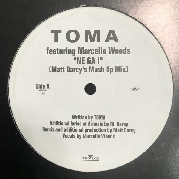12inch Record TOMA, MARCELLA WOODS - Ne Ga I (Matt Darey s Mash Up Mix) ATS3002 BMG Japan Dance & Electronica Used
12inch Record TOMA, MARCELLA WOODS - Ne Ga I (Matt Darey s Mash Up Mix) ATS3002 BMG Japan Dance & Electronica Used