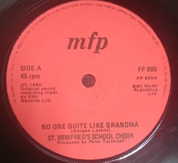 7inch Record ST. WINIFRED S SCHOOL CHOIR - There s No One Quite Like Grandma FP900 Music For Pleas 1980 Ireland Pop Used
7inch Record ST. WINIFRED S SCHOOL CHOIR - There s No One Quite Like Grandma FP900 Music For Pleas 1980 Ireland Pop Used