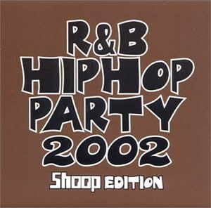 CD VARIOUS - R&B/HIPHOP PARTY 2002-Shoop EDITION AVCD17157 Avex Trax 2002 Japan Rap & Hip-Hop/R&B Used
CD VARIOUS - R&B/HIPHOP PARTY 2002-Shoop EDITION AVCD17157 Avex Trax 2002 Japan Rap & Hip-Hop/R&B Used