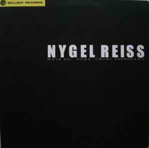 12inch Record NYGEL REISS - Move On BL045 Bellboy Records 2000 UK Dance & Electronica Used
12inch Record NYGEL REISS - Move On BL045 Bellboy Records 2000 UK Dance & Electronica Used
