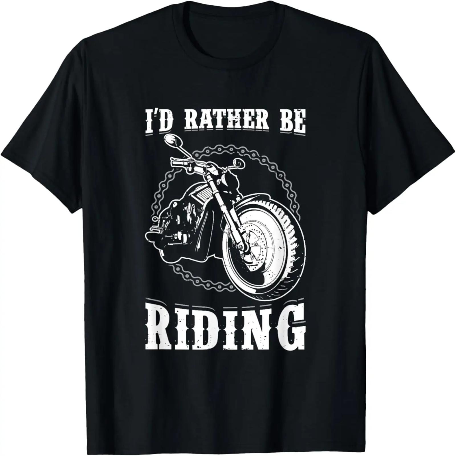 I d Rather Be Riding My Motorcycle T Shirt 21750 XXXXXL
I d Rather Be Riding My Motorcycle T Shirt 21750 XXXXXL