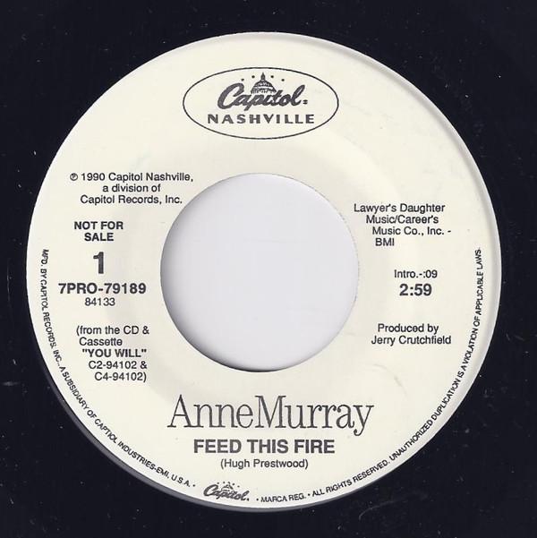 7inch Record ANNE MURRAY - Feed This Fire 7PRO79189PROMO Capitol Nashvil 1990 US Folk Used
7inch Record ANNE MURRAY - Feed This Fire 7PRO79189PROMO Capitol Nashvil 1990 US Folk Used
