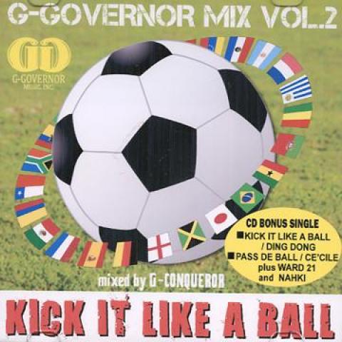 Mix CD GCONQUEROR FOR GGOVERNOR MUSIC GGovernor Mix Volume 2 Kick It Li GGMDL1004 GGovernor JPN 2011 Japan Japanese Club Dance
Mix CD GCONQUEROR FOR GGOVERNOR MUSIC GGovernor Mix Volume 2 Kick It Li GGMDL1004 GGovernor JPN 2011 Japan Japanese Club Dance