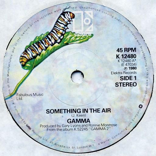 7inch Record GAMMA Something In The Air K12480 ELEKTRA 1980 UK Rock Used
7inch Record GAMMA Something In The Air K12480 ELEKTRA 1980 UK Rock Used