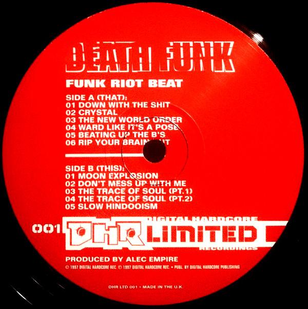 12inch Record DEATH FUNK - Funk Riot Beat DHRLTD001 DIGITAL HARDCOR 1997 UK Dance & Electronica Used
12inch Record DEATH FUNK - Funk Riot Beat DHRLTD001 DIGITAL HARDCOR 1997 UK Dance & Electronica Used