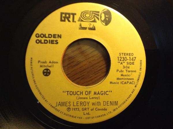 7inch Record JAMES LEROY, DENIM - Touch of Magic / You Look Good in D 1230147 GRT Of Canada L 1978 Canada Folk Used
7inch Record JAMES LEROY, DENIM - Touch of Magic / You Look Good in D 1230147 GRT Of Canada L 1978 Canada Folk Used