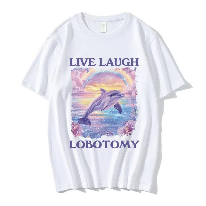 Live Laugh Lobotomy Print T-shirts Funny Dolphin Meme Oversized T Shirts Men Women Casual Cotton Short Sleeve T-shirt 3XL
Live Laugh Lobotomy Print T-shirts Funny Dolphin Meme Oversized T Shirts Men Women Casual Cotton Short Sleeve T-shirt 3XL