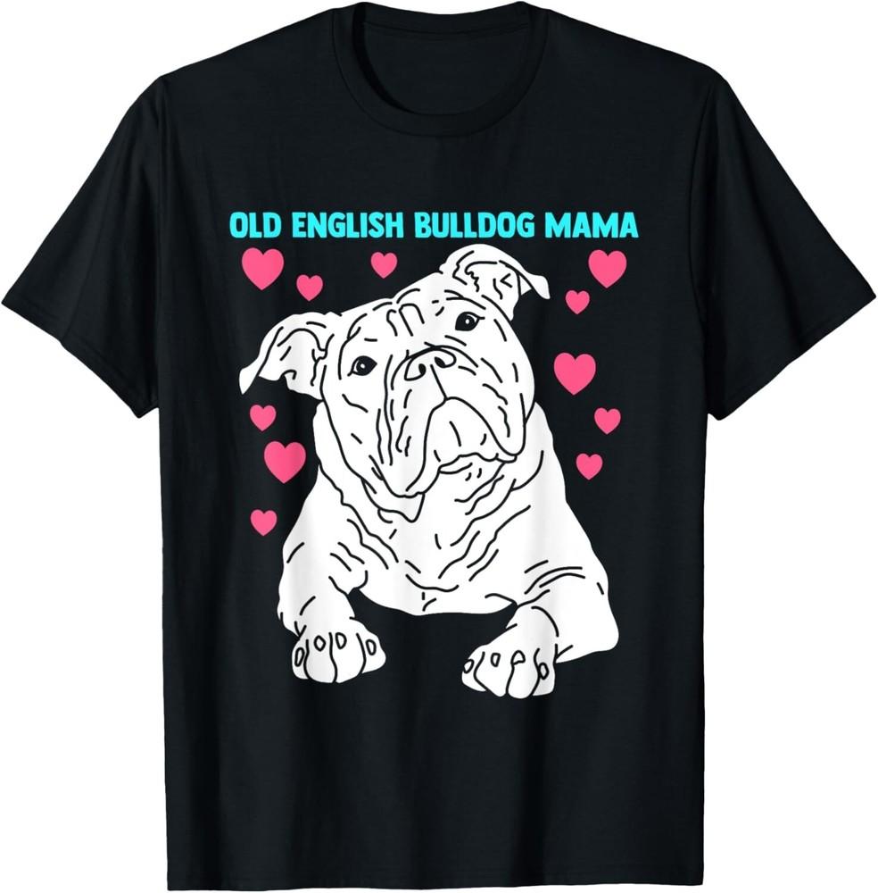 Old English Bulldog Mama -Female Old English Bulldog Gift Unisex T-Shirt M
Old English Bulldog Mama -Female Old English Bulldog Gift Unisex T-Shirt M