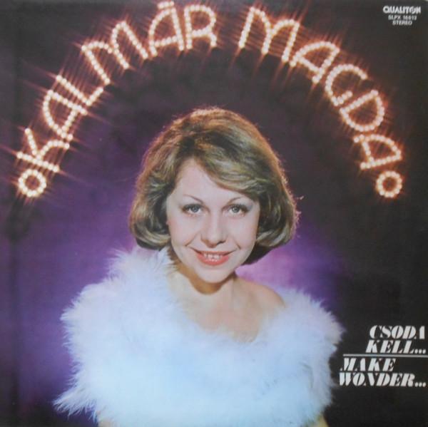 LP Record MAGDA KALMÁR - Csoda Kell... SLPX16613 Qualiton 1979 Hungary Classical Used 
LP Record MAGDA KALMÁR - Csoda Kell... SLPX16613 Qualiton 1979 Hungary Classical Used