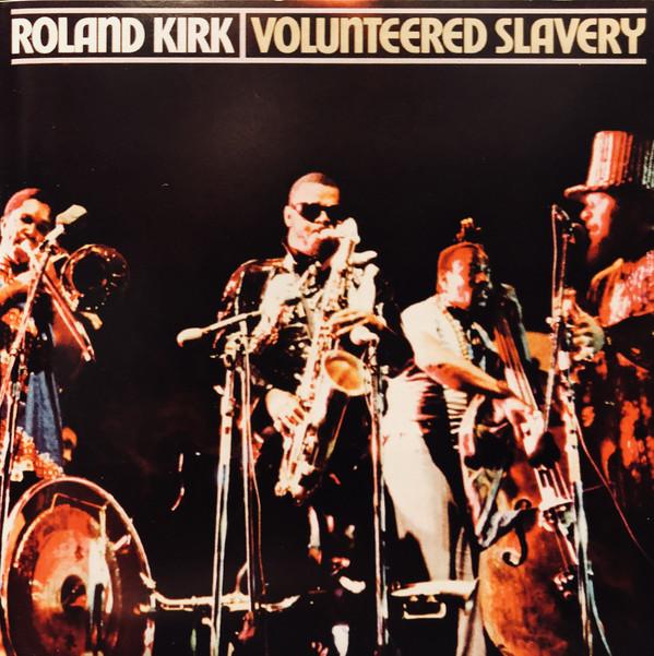 CD ROLAND KIRK - Volunteered Slavery AMCY1119 Rhino Records 1993 Japan ObiJazz Used
CD ROLAND KIRK - Volunteered Slavery AMCY1119 Rhino Records 1993 Japan ObiJazz Used