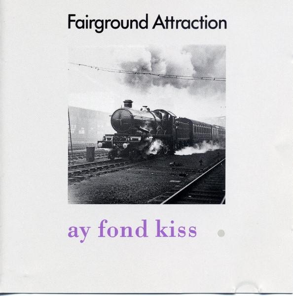 CD FAIRGROUND ATTRACTION Ay Fond Kiss. PD74596 RCA 1990 Europe Rock Used
CD FAIRGROUND ATTRACTION Ay Fond Kiss. PD74596 RCA 1990 Europe Rock Used