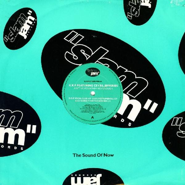12inch Record KXP, CEYBIL JEFFERIES - Ain t No Mountain High Enough SLAM11T Slam Jam Record 1992 UK Dance & Electronica Used
12inch Record KXP, CEYBIL JEFFERIES - Ain t No Mountain High Enough SLAM11T Slam Jam Record 1992 UK Dance & Electronica Used