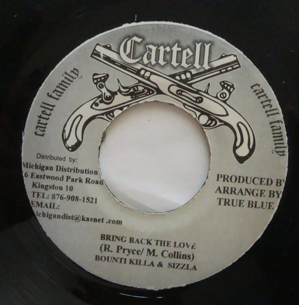 7inch Record BOUNTY KILLER & SIZZLA / SHOTTIS & - Bring Back The Love / Nah Lie NONE Cartell Jamaica Reggae, Ska & Dub Used
7inch Record BOUNTY KILLER & SIZZLA / SHOTTIS & - Bring Back The Love / Nah Lie NONE Cartell Jamaica Reggae, Ska & Dub Used
