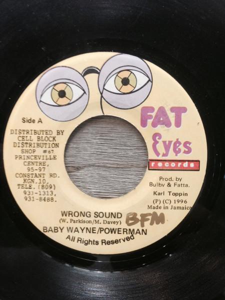 7inch Record BABY WAYNE / POWERMAN - Wrong Sound NONE Fat Eyes Record 1996 Jamaica Reggae, Ska & Dub Used
7inch Record BABY WAYNE / POWERMAN - Wrong Sound NONE Fat Eyes Record 1996 Jamaica Reggae, Ska & Dub Used