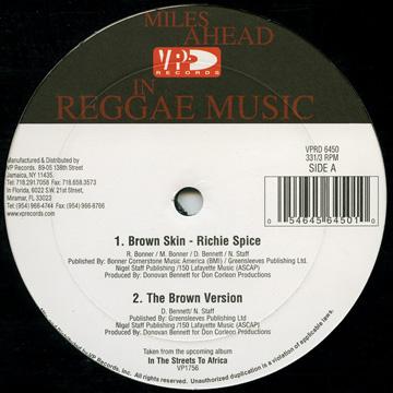 12inch Record RICHIE SPICE - Brown Skin; The Brown Version / Ope VPRD6450 VP US 2007 US Reggae, Ska & Dub
12inch Record RICHIE SPICE - Brown Skin; The Brown Version / Ope VPRD6450 VP US 2007 US Reggae, Ska & Dub