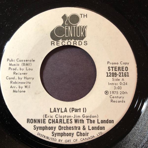 7inch Record RONNIE CHARLES, THE LONDON SYMPHONY - Layla 12092161 20th Century Re 1974 Canada Rock Used
7inch Record RONNIE CHARLES, THE LONDON SYMPHONY - Layla 12092161 20th Century Re 1974 Canada Rock Used