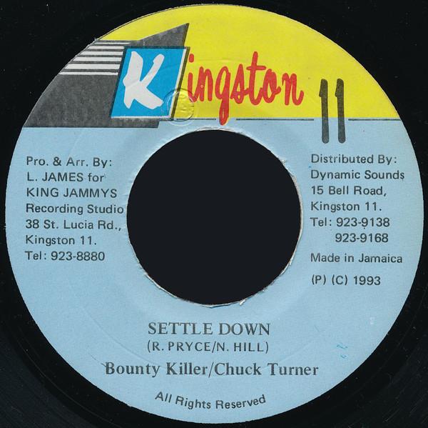 7inch Record BOUNTY KILLER / CHUCK TURNER - Settle Down NONE Kingston 11 1993 Jamaica Reggae, Ska & Dub Used
7inch Record BOUNTY KILLER / CHUCK TURNER - Settle Down NONE Kingston 11 1993 Jamaica Reggae, Ska & Dub Used