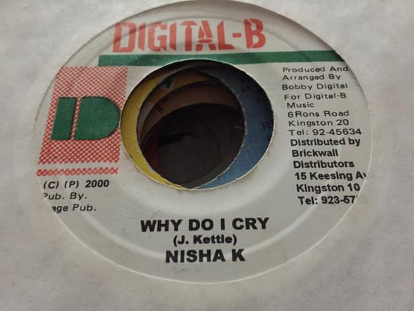 7inch Record NEISHA K - Why Do I Cry NONE Digital-B 2000 Jamaica Reggae, Ska & Dub Used
7inch Record NEISHA K - Why Do I Cry NONE Digital-B 2000 Jamaica Reggae, Ska & Dub Used