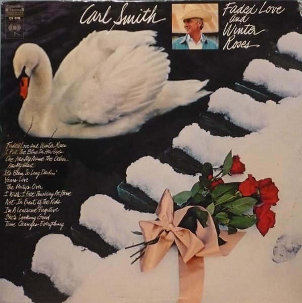Виниловая пластинка CARL SMITH Faded Love And Winter Roses CS9786 Columbia 1969 Канада КантриФолк Б/у
Виниловая пластинка CARL SMITH Faded Love And Winter Roses CS9786 Columbia 1969 Канада КантриФолк Б/у