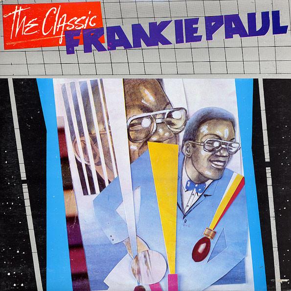LP Пластинка ФРЭНКИ ПОЛ - The Classic TZLP1001 Tappa Records 1988 Ямайка Регги, Ска и Даб Б/У
LP Пластинка ФРЭНКИ ПОЛ - The Classic TZLP1001 Tappa Records 1988 Ямайка Регги, Ска и Даб Б/У