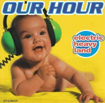 CD OUR HOUR - Electric Heavy Land 27LDKCD LD&K 1997 Japan Dance & Electronica Used
CD OUR HOUR - Electric Heavy Land 27LDKCD LD&K 1997 Japan Dance & Electronica Used