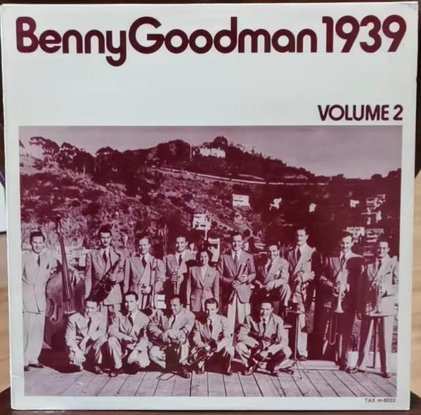 LP Пластинка BENNY GOODMAN & HIS ORCHESTRA - Benny Goodman 1939 Volume 2 M8033 TAX Sweden Jazz Б/У
LP Пластинка BENNY GOODMAN & HIS ORCHESTRA - Benny Goodman 1939 Volume 2 M8033 TAX Sweden Jazz Б/У