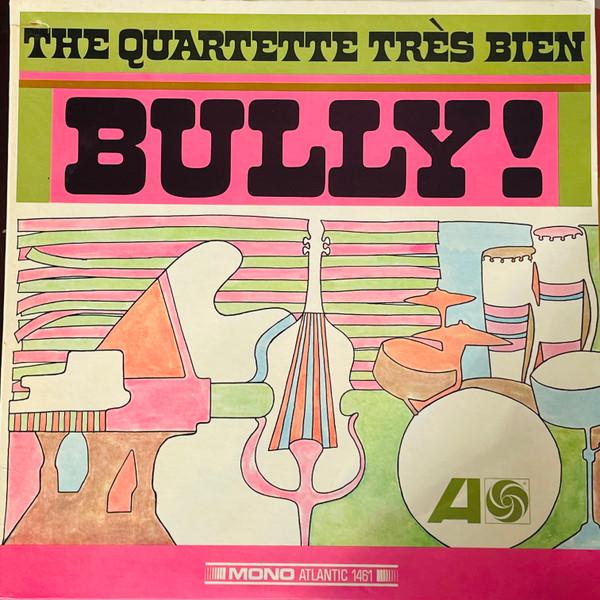 LP Record QUARTETTE TRS BIEN Bully 1461 Atlantic 1966 US Jazz Used
LP Record QUARTETTE TRS BIEN Bully 1461 Atlantic 1966 US Jazz Used