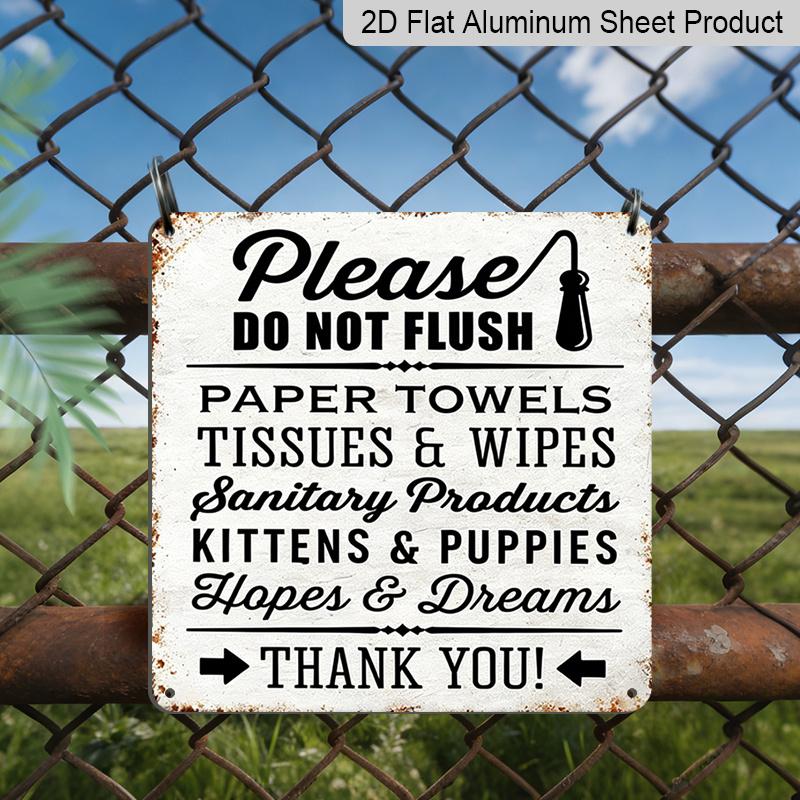 2D Flat - 1pc Vintage Aluminum Metal Sign for Outdoor Wall Decoration, Styled As A Retro Tin Sign, with A Reminder: Please Do Not Flush Tissues or 20*20cm
2D Flat - 1pc Vintage Aluminum Metal Sign for Outdoor Wall Decoration, Styled As A Retro Tin Sign, with A Reminder: Please Do Not Flush Tissues or 20*20cm