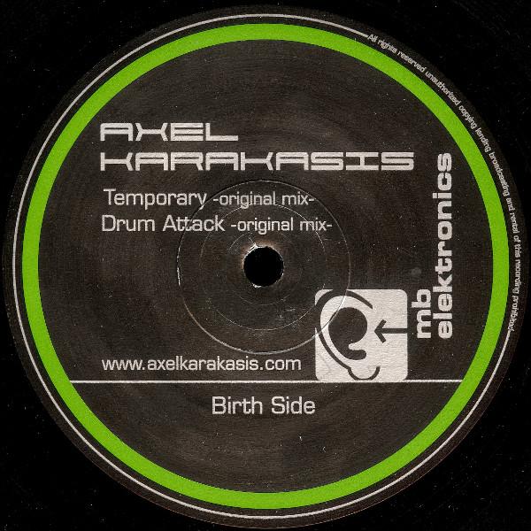12inch Record AXEL KARAKASIS - Temporary MBELEK009 MB Elektronics 2003 Belgium Dance & Electronica Used
12inch Record AXEL KARAKASIS - Temporary MBELEK009 MB Elektronics 2003 Belgium Dance & Electronica Used