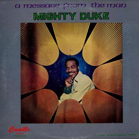 LP Record MIGHTY DUKE A Message From The Man CLP9027 Camille 1973 US Latin
LP Record MIGHTY DUKE A Message From The Man CLP9027 Camille 1973 US Latin
