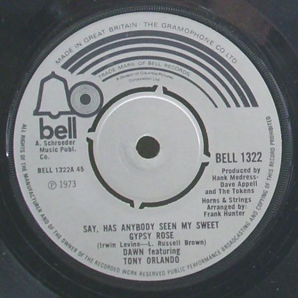 7-дюймовая пластинка DAWN,, TONY ORLANDO - Say, Has Anybody Seen My Sweet Gyps BELL1322 Bell Records 1973 UK Pop Used
7-дюймовая пластинка DAWN,, TONY ORLANDO - Say, Has Anybody Seen My Sweet Gyps BELL1322 Bell Records 1973 UK Pop Used